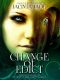 [Change 02] • Change of Edict (The Change Series Book 2)